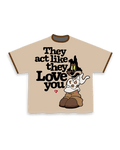 They Love You Tee by Red Letters